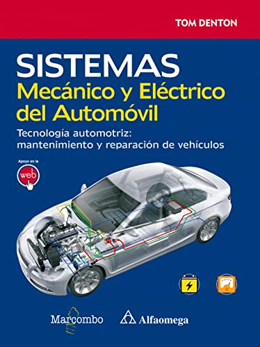 Imagen de archivo de SISTEMA MECANICO Y ELECTRICO DEL AUTOMOVIL, TECNOLOGIA AUTOM a la venta por Siglo Actual libros