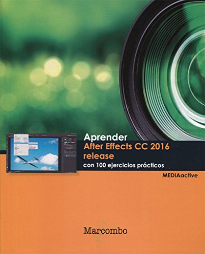 Beispielbild fr Aprender After Effects CC release 2016 con 100 ejercicios prcticos (APRENDER.CON 100 EJERCICIOS PRCTICOS, Band 1) zum Verkauf von medimops