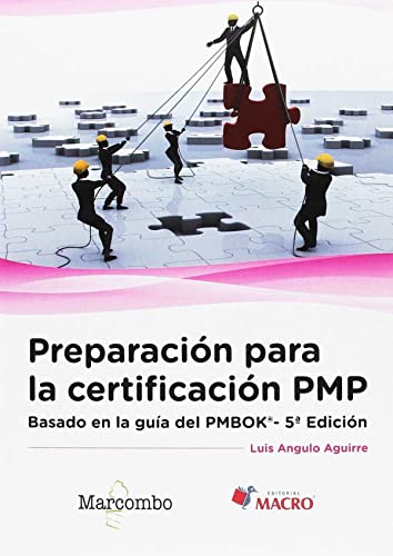 Imagen de archivo de Preparacin para la certificacin PMP: basado en PMBOK a la venta por Agapea Libros