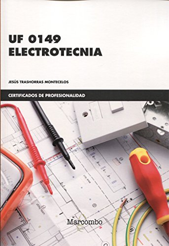 Imagen de archivo de UF0149 Electrotecnia a la venta por Agapea Libros