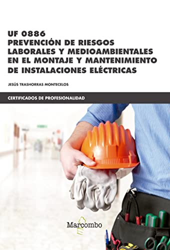 Imagen de archivo de UF0886 Prevencin de riesgos laborales y medioambientales a la venta por Agapea Libros