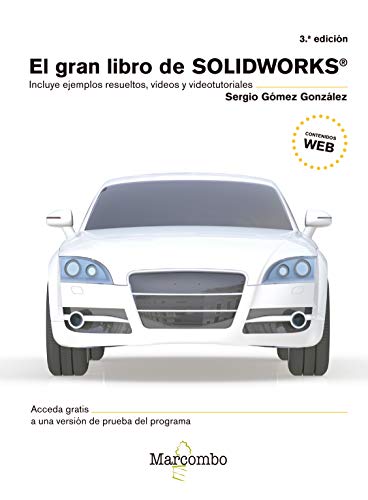 Imagen de archivo de EL GRAN LIBRO DE SOLIDWORKS 3ED. a la venta por Antrtica