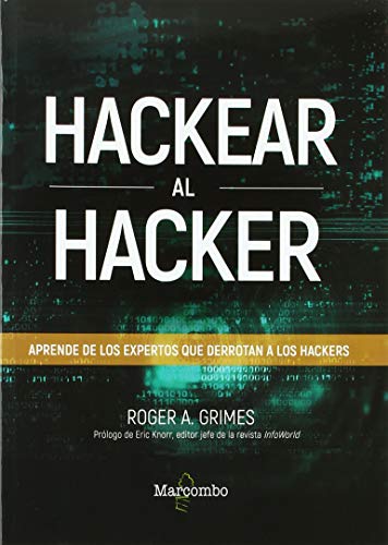 9788426726797: Hackear al hacker. Aprende de los expertos que derrotan a los hackers