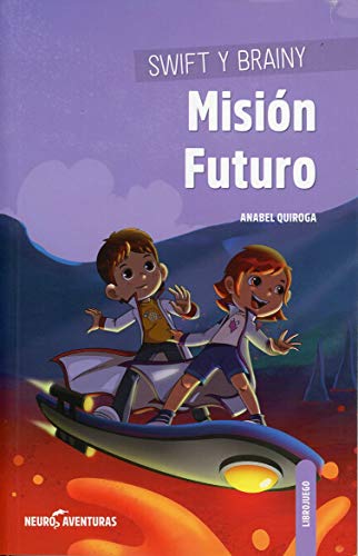 Beispielbild fr SWIFT Y BRAINY  Misi n Futuro: 1 zum Verkauf von WorldofBooks