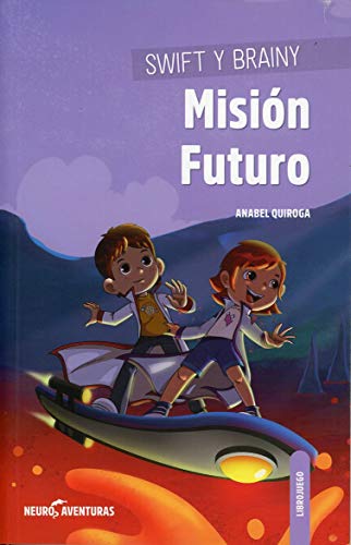 Stock image for SWIFT Y BRAINY  Misi n Futuro: 1 for sale by WorldofBooks