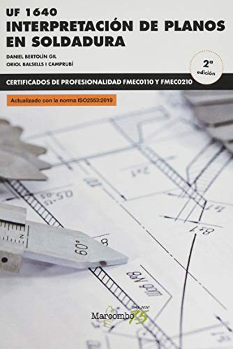 Imagen de archivo de UF 1640 INTERPRETACION DE PLANOS EN SOLDADURA 2E a la venta por Antrtica