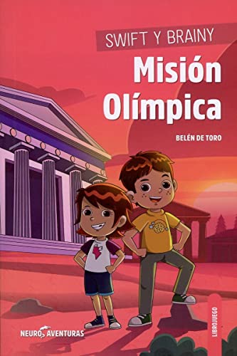 Stock image for SWIFT Y BRAINY MISION OLIMPICA for sale by Antrtica