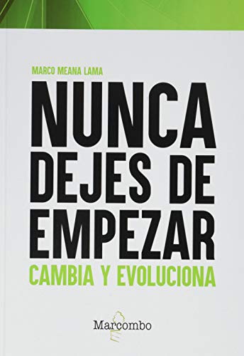 Stock image for NUNCA DEJES DE EMPEZAR for sale by Antrtica