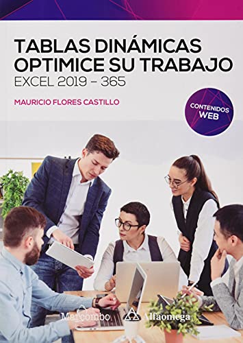Stock image for TABLAS DINAMICAS OPTIMICE SU TRABAJO EXCEL 2019 365 for sale by AG Library