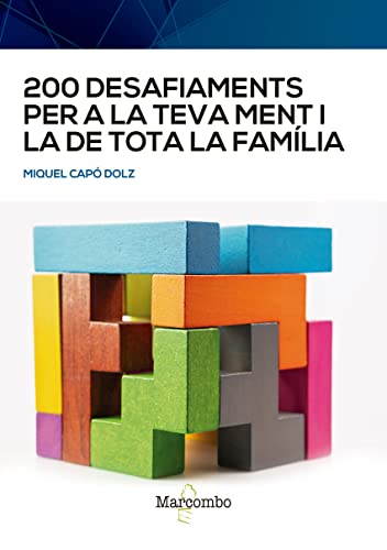 Stock image for 200 DESAFIAMENTS PER A LA TEVA MENT I LA DE TOTA LA FAMILIA for sale by Antrtica