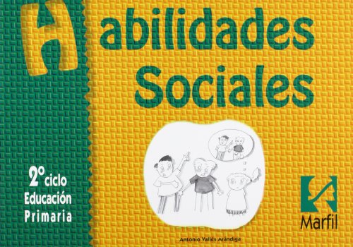 Imagen de archivo de Habilidades Sociales - 2 Ciclo Educacin Primaria (Spanish Edition) a la venta por Librera Races