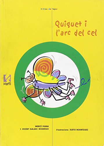 Stock image for Quiquet i l arc del cel (Narrativa Primaria, Band 5) for sale by medimops