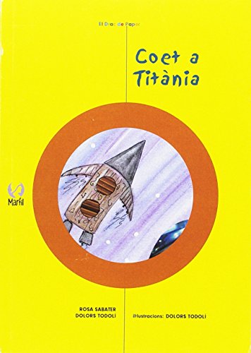 Stock image for Coet a Titnia (Narrativa Primaria, Band 7) for sale by medimops