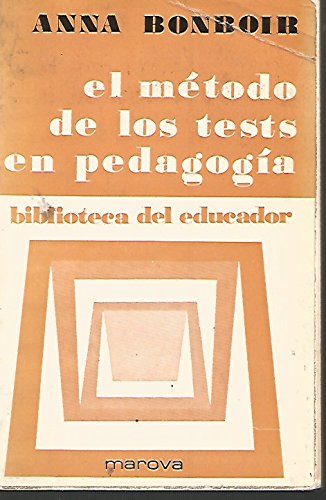 Stock image for el metodo de los tests en pedagogia anna bonboir for sale by LibreriaElcosteo