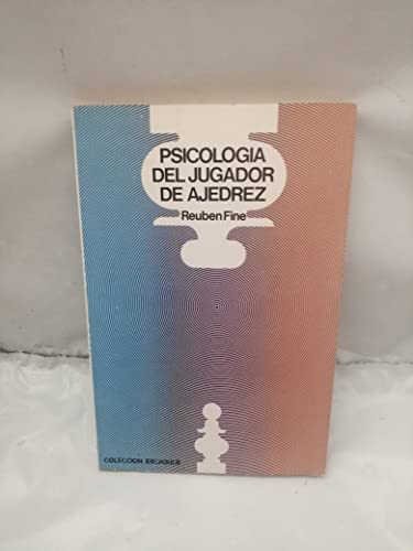 Psicologia Del Jugador De Ajedrez (9788427002548) by Reuben Fine