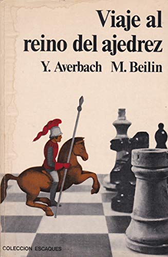 Stock image for Viaje Al Reino Del Ajedrez AVERBACH, YURI for sale by Iridium_Books