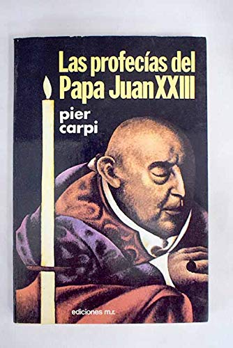 Stock image for Las profecas de Juan XXIII. Pier Carpi for sale by Grupo Letras