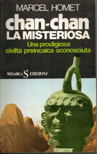 Stock image for Chan - Chan, La Misteriosa (Universo Sconosciuto) (Spanish Edition) for sale by Zubal-Books, Since 1961