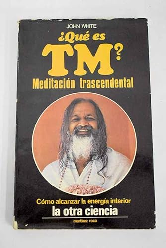 Imagen de archivo de Que Es T. M.? Meditacion Trascendental a la venta por Hamelyn