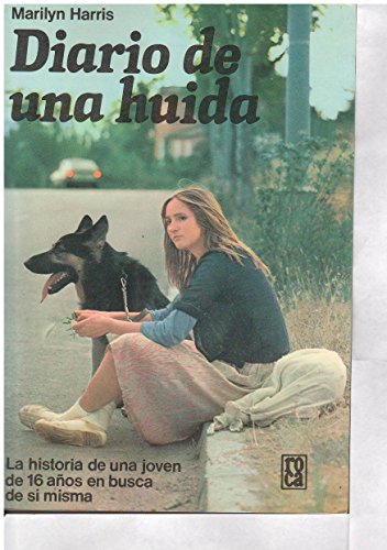 Diario De Una Huida (9788427006720) by Harris, Marilyn