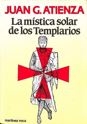 9788427007994: La Mstica Solar De Los Templarios/ the Solar Mysticism of the Templars