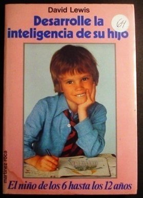 Desarrolle LA Inteligencia De Su Hijo (9788427008397) by Lewis, David; Lewis,D.