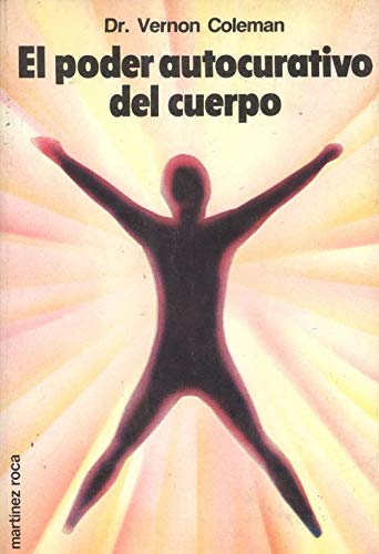 El Poder Autocurativo Del Cuerpo (9788427008779) by Coleman, Vernon