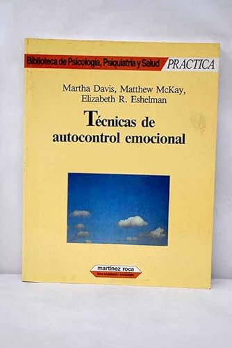Stock image for TCNICAS DE AUTOCONTROL EMOCIONAL for sale by CORRAL DE LIBROS