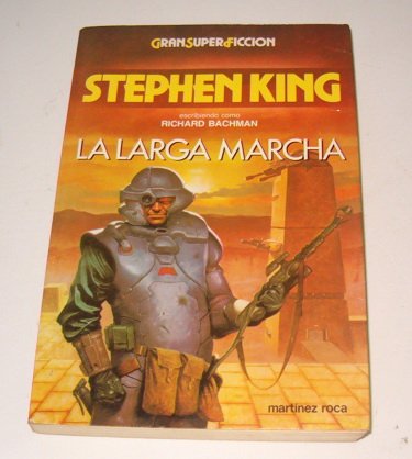 Stock image for LA Larga Marcha/the Long Walk (SpanisKing, Stephen for sale by Iridium_Books
