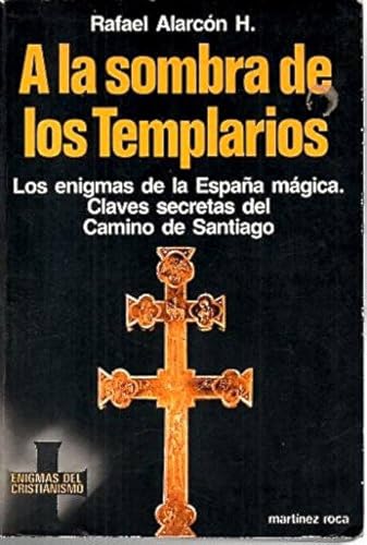 9788427010697: A La Sombra De Los Templarios: Interrogantes Sobre Esoterismo Medieval