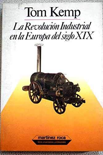 9788427011090: Revolucion industrial en la europadel siglo XIX, la