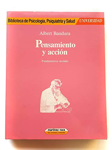 9788427011625: Pensamiento y accion. fundamentos sociales