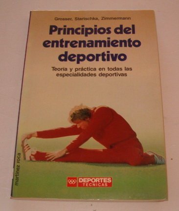 Imagen de archivo de Principios Del Entrenamiento DeportivManfred Grosser; Stephan Starisc a la venta por Iridium_Books