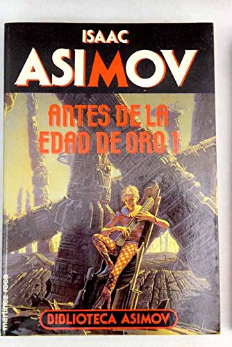 Beispielbild fr Antes de la edad de oro. (t.1) Asimov, Isaac zum Verkauf von VANLIBER