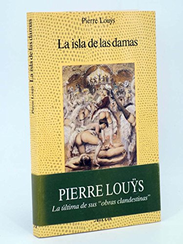 Stock image for La isla de las damas. for sale by Librera PRAGA