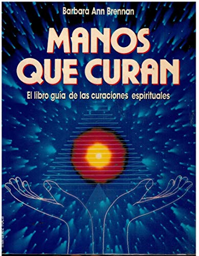 Stock image for Manos Que Curan/ Hands of Light (Nueva Era) for sale by medimops