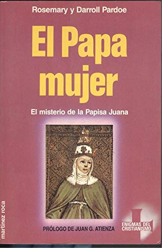 Beispielbild fr Papa mujer, el. El misterio de la Papisa Juana zum Verkauf von Librera Prez Galds