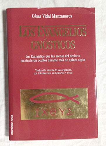 Evangelios gnosticos, los - Vidal Manzanares, Cesar [Autor]