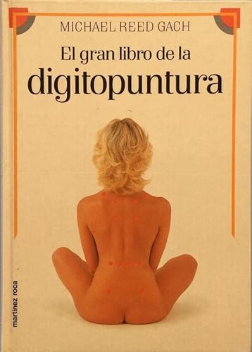 Gran Libro De La Digitopuntura (9788427016699) by Reed