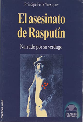 Beispielbild fr Asesinato de rasputin, el. narrado por su Verdugo zum Verkauf von medimops