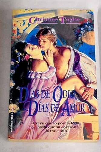 Imagen de archivo de Dias de Odio, Dias de Amor (Spanish Edition) a la venta por Iridium_Books