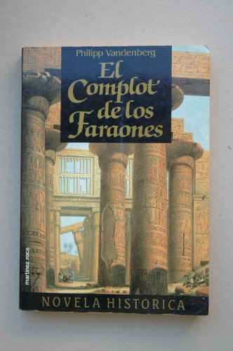 Stock image for El Complot De Los Faraones for sale by NOMBELA LIBROS USADOS
