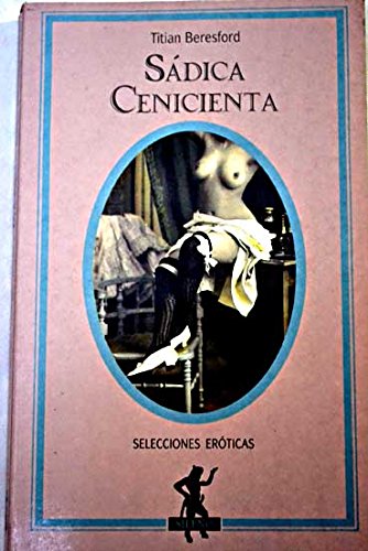 Beispielbild fr Sdica cenicienta zum Verkauf von Iridium_Books