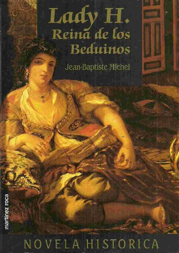 LADY H. REINA DE LOS BEDUINOS