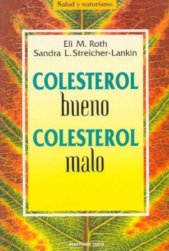 Stock image for Colesterol Bueno. Colesterol Malo for sale by Hamelyn