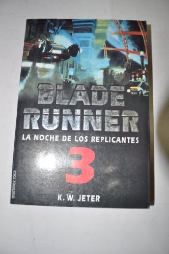 Stock image for Blade Runner 3 la Noche de los Replicantes for sale by Hamelyn