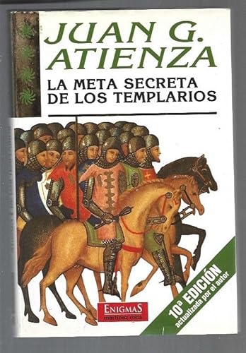 Imagen de archivo de LA META SECRETA DE LOS TEMPLARIOS a la venta por Libreria HYPATIA BOOKS