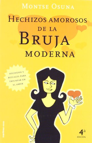 9788427025271: Hechizos amorosos de la bruja moderna (La otra ciencia)