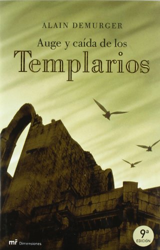 9788427025509: Auge y caida de los templarios/ Rise and Fall of the Templars
