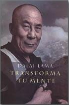 Transforma tu mente (9788427026261) by Dalai Lama; Lama, Dalai